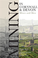 Mining in Cornwall and Devon