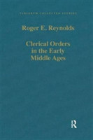 Clerical Orders in the Early Middle Ages