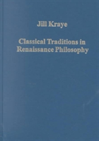 Classical Traditions in Renaissance Philosophy