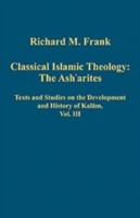 Classical Islamic Theology: The Ash`arites