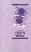 Ecology As Politics