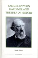 Samuel Rawson Gardiner and the Idea of History