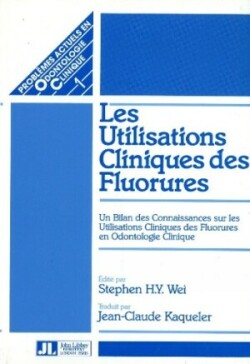 Utilisations Cliniques des Fluorures