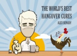 World's Best Hangover Cures
