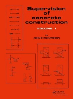 Supervision of Concrete Construction 1