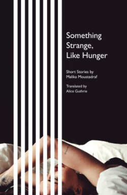 Something Strange, Like Hunger