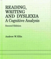 Reading, Writing and Dyslexia A Cognitive Analysis