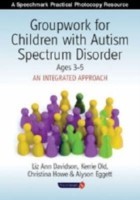 Groupwork with Children Aged 3-5 with Autistic Spectrum Disorder