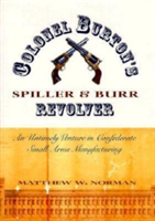 Colonel Burton's Spiller and Burr Revolver