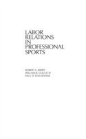Labor Relations in Professional Sports