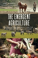 Emergent Agriculture