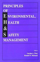 Principles of Environmental, Health and Safety Management