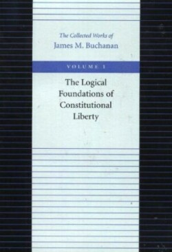 Logical Foundations of Constitutional Liberty