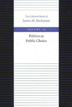 Politics as Public Choice