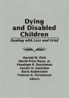 Dying and Disabled Children