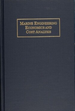 Marine Engineering Economics and Cost Analysis