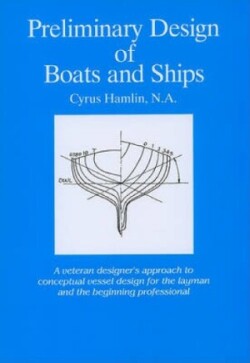 Preliminary Design of Boats and Ships