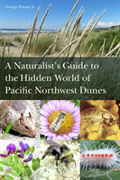 Naturalist’s Guide to the Hidden World of Pacific Northwest Dunes