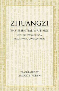 Zhuangzi: The Essential Writings