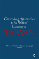 Contending Approaches to the Political Economy of Taiwan
