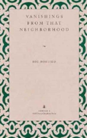 Vanishings from That Neighborhood