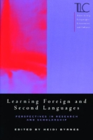 Learning Foreign and Second Languages Perspectives in Research and Scholarship