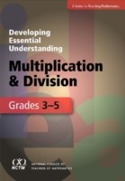 Developing Essential Understanding - Multiplication and Division for Teaching Math in Grades 3-5