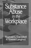 Substance Abuse in the Workplace