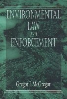 Environmental Law and Enforcement