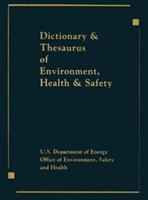 Dictionary & Thesaurus of Environment, Health & Safety