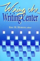 Wiring The Writing Center