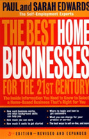 Best Home Businesses for the 21st Century - 3rd Revised Edition