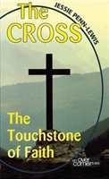 CROSS THE TOUCHSTONE OF FAITH