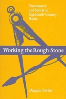 Working the Rough Stone