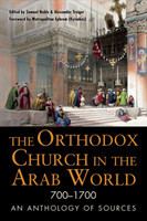 Orthodox Church in the Arab World, 700–1700