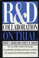 R&D Collaboration on Trial