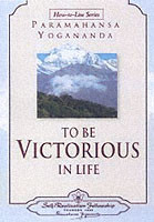 To be Victorious in Life