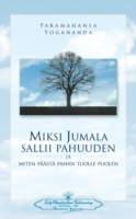 Miksi Jumala sallii pahuuden