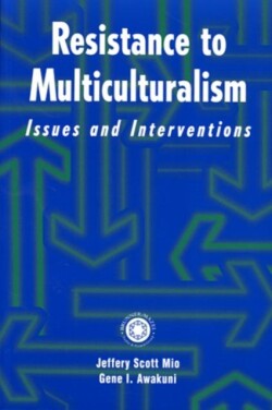 Resistance to Multiculturalism