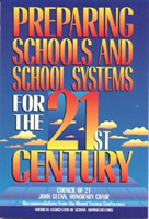 Preparing Schools and School Systems for the 21st Century