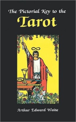 Pictorial Key to the Tarot