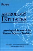 Astrology for Initiates