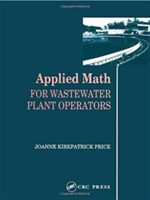 Applied Math for Wastewater Plant Operators