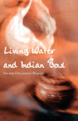 Living Water and Indian Bowl