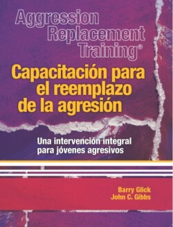 Aggression Replacement Training®