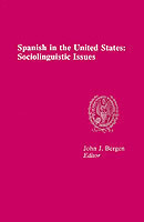 Spanish in the United States Sociolinguistic Issues