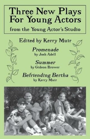 Three New Plays for Young Actors From the Young Actor's Studio