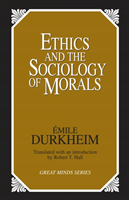 Ethics and the Sociology of Morals