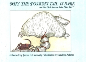 Why The Possum's Tale Is Bare