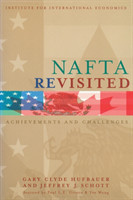 NAFTA Revisited – Achievements and Challenges